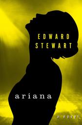 Icon image Ariana: A Novel