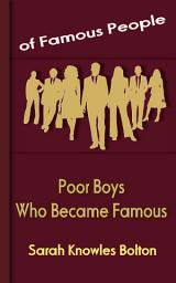 Icon image Poor Boys Who Became Famous: Famous People