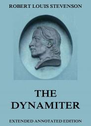 Icon image The Dynamiter: eBook Edition