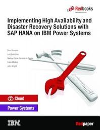 Icon image Implementing High Availability and Disaster Recovery Solutions with SAP HANA on IBM Power Systems