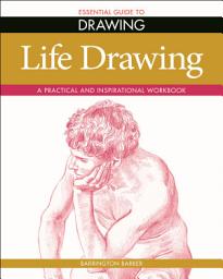 Icon image Essential Guide to Drawing: Life Drawing