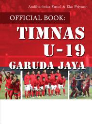 Icon image Official Book: Timnas U-19 Garuda Jaya