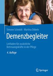 Icon image Demenzbegleiter: Leitfaden für zusätzliche Betreuungskräfte in der Pflege, Ausgabe 4