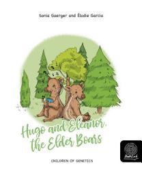 Icon image Hugo and Eleanor, the Elder Boars: Children of Genetics