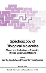 Icon image Spectroscopy of Biological Molecules: Theory and Applications — Chemistry, Physics, Biology, and Medicine