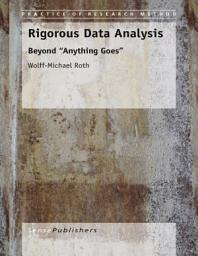 Icon image Rigorous Data Analysis: Beyond “Anything Goes”