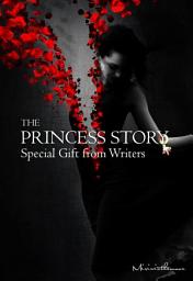 Icon image Special Gift From Writers The Princess Story เล่มพิเศษ