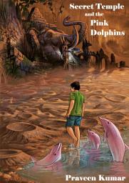 Icon image Secret Temple and the Pink Dolphins