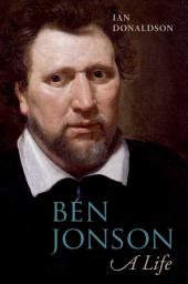 Icon image Ben Jonson: A Life