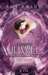 Icon image Das Juwel - Die Gabe: Roman