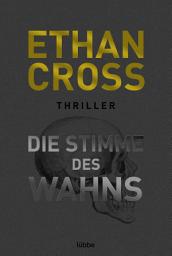 Icon image Die Stimme des Wahns: Thriller