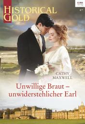 Icon image Unwillige Braut – unwiderstehlicher Earl