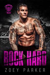 Icon image Rock Hard: A Dark Contemporary Bad Boy Motorcycle Club Romance