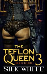 Icon image The Teflon Queen PT 3