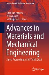 Icon image Advances in Materials and Mechanical Engineering: Select Proceedings of ICFTMME 2020