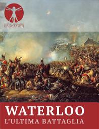 Icon image Waterloo - L'ultima battaglia