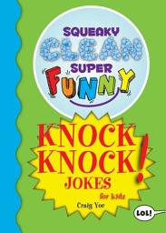 Icon image Squeaky Clean Super Funny Knock Knock Jokes for Kidz