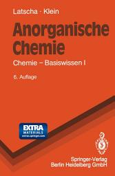 Icon image Anorganische Chemie: Chemie — Basiswissen I, Ausgabe 6