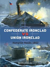 Icon image Confederate Ironclad vs Union Ironclad: Hampton Roads 1862