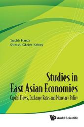 Icon image Studies In East Asian Economies: Capital Flows, Exchange Rates And Monetary Policy