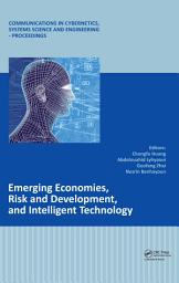 Icon image Emerging Economies, Risk and Development, and Intelligent Technology: Proceedings of the 5th International Conference on Risk Analysis and Crisis Response, June 1-3, 2015, Tangier, Morocco