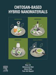 Icon image Chitosan-Based Hybrid Nanomaterials