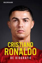 Icon image Cristiano Ronaldo: De biografie