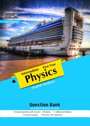 Icon image INTERMEDIATE I YEAR PHYSICS(English Medium) Question Bank