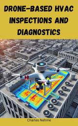 Icon image Drone-Based HVAC Inspections and Diagnostics