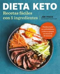 Icon image Dieta Keto: Recetas fáciles con 5 ingredientes