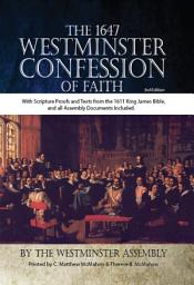 Icon image The 1647 Westminster Confession of Faith - KJV