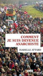 Icon image Comment je suis devenue anarchiste