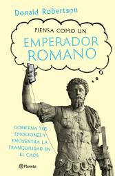 Icon image Piensa como un emperador romano