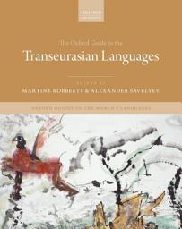 Icon image The Oxford Guide to the Transeurasian Languages