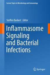 Icon image Inflammasome Signaling and Bacterial Infections