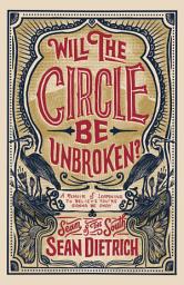 Icon image Will the Circle Be Unbroken?: A Memoir of Learning to Believe You’re Gonna Be Okay