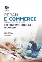 Icon image Peran e-Commerce dalam Mendukung Ekonomi Digital Indonesia