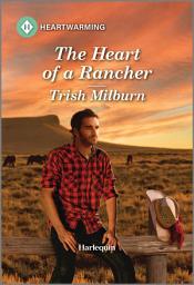 Icon image The Heart of a Rancher: A Clean and Uplifting Romance