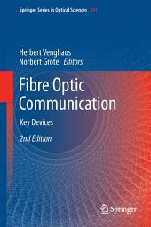 Icon image Fibre Optic Communication: Key Devices, Edition 2