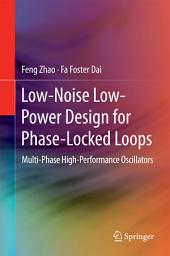 Icon image Low-Noise Low-Power Design for Phase-Locked Loops: Multi-Phase High-Performance Oscillators