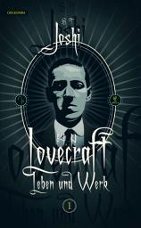 Icon image H. P. Lovecraft - Leben und Werk, Band 1: 1890–1924