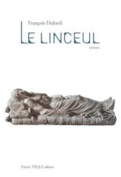 Icon image Le Linceul: Cycle des reliques - Tome 3