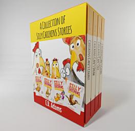 Icon image A Collection of Silly Chickens Stories: A 4 book omnibus edition