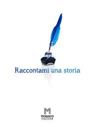 Icon image Raccontami una storia: Racconti vari