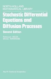 Icon image Stochastic Differential Equations and Diffusion Processes: Edition 2