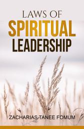 Icon image Laws of Spiritual Leadership