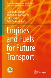 Icon image Engines and Fuels for Future Transport