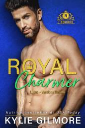 Icon image Royal Charmer - Lucas (versione italiana) (I Rourke di Villroy 4)