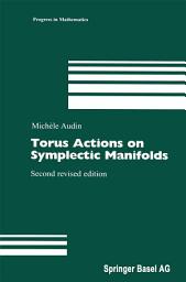 Icon image Torus Actions on Symplectic Manifolds: Edition 2