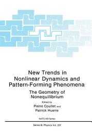 Icon image New Trends in Nonlinear Dynamics and Pattern-Forming Phenomena: The Geometry of Nonequilibrium